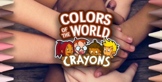 Colors of the World Crayons logo on top of kids hands with different skin tones